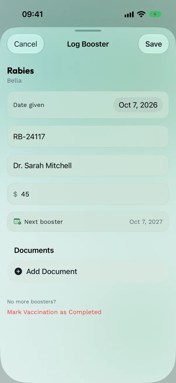 The Log Booster sheet with Date given, Next booster, Lot number, Vet Name, Cost and a Documents section with Add Document